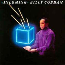 BILLY COBHAM INCOMING Виниловая пластинка BILLY COBHAM INCOMING Виниловая пластинка