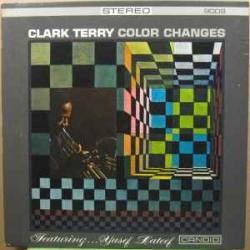 CLARK TERRY Color Changes Виниловая пластинка CLARK TERRY Color Changes Виниловая пластинка