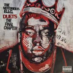 NOTORIOUS B.I.G. Duets: The Final Chapter Виниловая пластинка NOTORIOUS B.I.G. Duets: The Final Chapter Виниловая пластинка