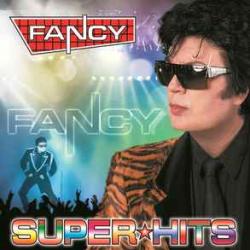 FANCY SUPER HITS Виниловая пластинка FANCY SUPER HITS Виниловая пластинка