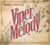 VIPER OF MELODY
