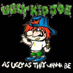 UGLY KID JOE AS UGLY AS THEY WANNA BE Фирменный CD UGLY KID JOE AS UGLY AS THEY WANNA BE Фирменный CD