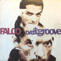 FALCO DATA DE GROOVE Виниловая пластинка FALCO DATA DE GROOVE Виниловая пластинка