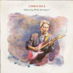 CHRIS REA DANCING WITH STRANGERS Виниловая пластинка CHRIS REA DANCING WITH STRANGERS Виниловая пластинка