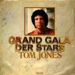 TOM JONES Grand Gala Der Stars Виниловая пластинка TOM JONES Grand Gala Der Stars Виниловая пластинка
