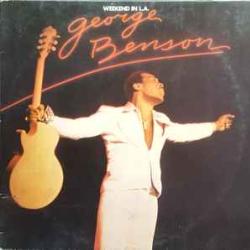 GEORGE BENSON WEEKEND IN L.A. Виниловая пластинка GEORGE BENSON WEEKEND IN L.A. Виниловая пластинка