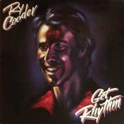 RY COODER GET RHYTHM Виниловая пластинка RY COODER GET RHYTHM Виниловая пластинка