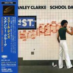 STANLEY CLARKE SCHOOL DAYS Фирменный CD STANLEY CLARKE SCHOOL DAYS Фирменный CD