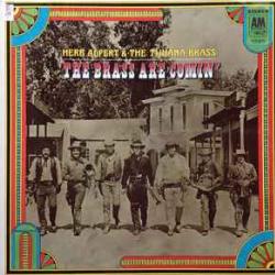 HERB ALPERT AND TIJUANA BRASS The Brass Are Comin' Виниловая пластинка HERB ALPERT AND TIJUANA BRASS The Brass Are Comin' Виниловая пластинка
