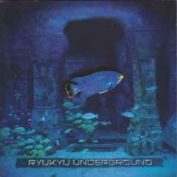 RYUKYU UNDERGROUND Ryukyu Underground Фирменный CD RYUKYU UNDERGROUND Ryukyu Underground Фирменный CD