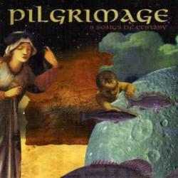 PILGRIMAGE 9 SONGS OF ECSTASY Фирменный CD PILGRIMAGE 9 SONGS OF ECSTASY Фирменный CD