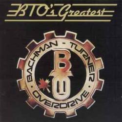BACHMAN-TURNER OVERDRIVE BTO's Greatest Фирменный CD BACHMAN-TURNER OVERDRIVE BTO's Greatest Фирменный CD