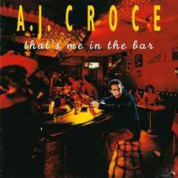 A.J. CROCE THAT'S ME IN THE BAR Фирменный CD A.J. CROCE THAT'S ME IN THE BAR Фирменный CD