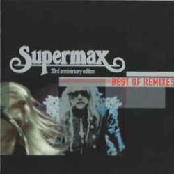 SUPERMAX Best Of Remixes (33rd Anniversary Edition) Фирменный CD SUPERMAX Best Of Remixes (33rd Anniversary Edition) Фирменный CD