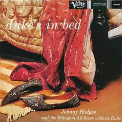 JOHNNY HODGES DUKE'S IN BED Виниловая пластинка JOHNNY HODGES DUKE'S IN BED Виниловая пластинка