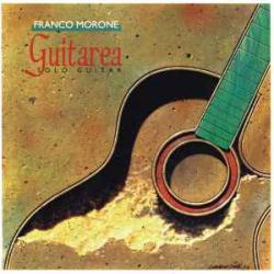 FRANCO MORONE GUITAREA Фирменный CD FRANCO MORONE GUITAREA Фирменный CD