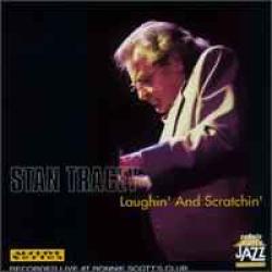 STAN TRACEY LAUGHIN' AND SCRATCHIN' Фирменный CD STAN TRACEY LAUGHIN' AND SCRATCHIN' Фирменный CD