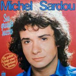 MICHEL SARDOU SES GRANDS SUCCES Виниловая пластинка MICHEL SARDOU SES GRANDS SUCCES Виниловая пластинка