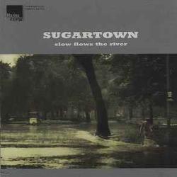 SUGARTOWN SLOW FLOWS THE RIVER Фирменный CD SUGARTOWN SLOW FLOWS THE RIVER Фирменный CD