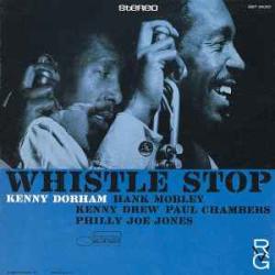 KENNY DORHAM WHISTLE STOP Фирменный CD KENNY DORHAM WHISTLE STOP Фирменный CD