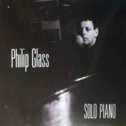 PHILIP GLASS SOLO PIANO Виниловая пластинка PHILIP GLASS SOLO PIANO Виниловая пластинка