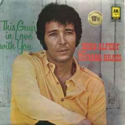 HERB ALPERT AND TIJUANA BRASS THIS GUYS IN LOVE WITH YOU Виниловая пластинка HERB ALPERT AND TIJUANA BRASS THIS GUYS IN LOVE WITH YOU Виниловая пластинка