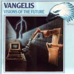 VANGELIS VISIONS OF THE FUTURE Виниловая пластинка VANGELIS VISIONS OF THE FUTURE Виниловая пластинка