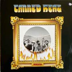 CANNED HEAT REHEATED Виниловая пластинка CANNED HEAT REHEATED Виниловая пластинка