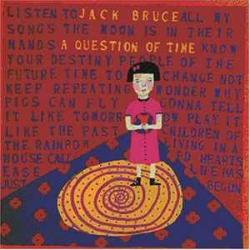 JACK BRUCE A Question Of Time Виниловая пластинка JACK BRUCE A Question Of Time Виниловая пластинка