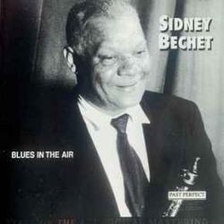 SIDNEY BECHET Blues In The Air Фирменный CD SIDNEY BECHET Blues In The Air Фирменный CD