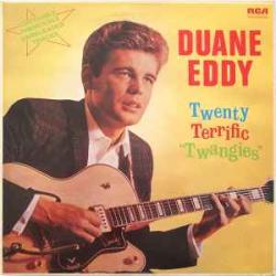 DUANE EDDY TWENTY TERRIFIC "TWANGIES" Виниловая пластинка DUANE EDDY TWENTY TERRIFIC "TWANGIES" Виниловая пластинка