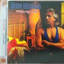 JOHN MAYALL WAKE UP CALL Фирменный CD JOHN MAYALL WAKE UP CALL Фирменный CD