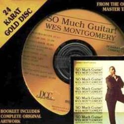 WES MONTGOMERY SO MUCH GUITAR! Фирменный CD WES MONTGOMERY SO MUCH GUITAR! Фирменный CD