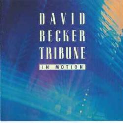 DAVID BECKER TRIBUNE IN MOTION Фирменный CD DAVID BECKER TRIBUNE IN MOTION Фирменный CD