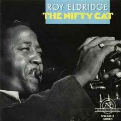 ROY ELDRIDGE THE NIFTY CAT Фирменный CD ROY ELDRIDGE THE NIFTY CAT Фирменный CD