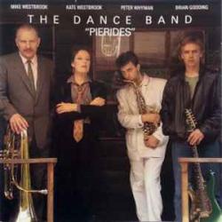 DANCE BAND / MIKE WESTBROOK KATE WESTBROOK PETER WHYMAN BRIAN GODDING PIERIDES Фирменный CD DANCE BAND / MIKE WESTBROOK KATE WESTBROOK PETER WHYMAN BRIAN GODDING PIERIDES Фирменный CD