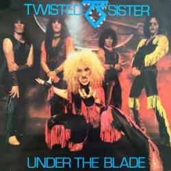 TWISTED SISTER Under The Blade Виниловая пластинка TWISTED SISTER Under The Blade Виниловая пластинка