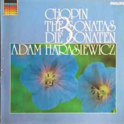 Adam Harasiewicz Chopin: The Sonatas/Die Sonaten 3 Виниловая пластинка Adam Harasiewicz Chopin: The Sonatas/Die Sonaten 3 Виниловая пластинка