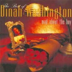 DINAH WASHINGTON THE BEST OF - MAD ABOUT THE BOY Фирменный CD DINAH WASHINGTON THE BEST OF - MAD ABOUT THE BOY Фирменный CD