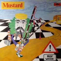 ROY WOOD MUSTARD Виниловая пластинка ROY WOOD MUSTARD Виниловая пластинка