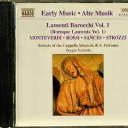 MONTEVERDI ROSSI SANCES STROZZI Lamenti Barocchi Vol. 1 (Baroque Laments Vol. 1) Фирменный CD MONTEVERDI ROSSI SANCES STROZZI Lamenti Barocchi Vol. 1 (Baroque Laments Vol. 1) Фирменный CD