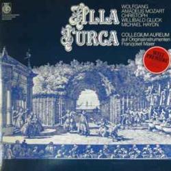 MOZART GLUCK HAYDN ALLA TURCA Виниловая пластинка MOZART GLUCK HAYDN ALLA TURCA Виниловая пластинка