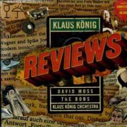 Klaus König REVIEWS Фирменный CD Klaus König REVIEWS Фирменный CD