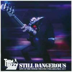 THIN LIZZY Still Dangerous (Live At The Tower Theatre Philadelphia 1977) Фирменный CD THIN LIZZY Still Dangerous (Live At The Tower Theatre Philadelphia 1977) Фирменный CD