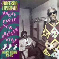 PROFESSOR LONGHAIR HOUSE PARTY NEW ORLEANS STYLE Виниловая пластинка PROFESSOR LONGHAIR HOUSE PARTY NEW ORLEANS STYLE Виниловая пластинка