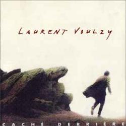 LAURENT VOULZY CACHE DERRIERE Фирменный CD LAURENT VOULZY CACHE DERRIERE Фирменный CD