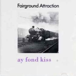 FAIRGROUND ATTRACTION AY FOND KISS. Фирменный CD FAIRGROUND ATTRACTION AY FOND KISS. Фирменный CD