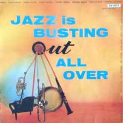 VARIOUS Jazz Is Busting Out All Over Фирменный CD VARIOUS Jazz Is Busting Out All Over Фирменный CD