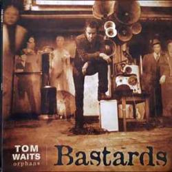 TOM WAITS BASTARDS Виниловая пластинка TOM WAITS BASTARDS Виниловая пластинка