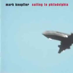 MARK KNOPFLER SAILING TO PHILADELPHIA Фирменный CD MARK KNOPFLER SAILING TO PHILADELPHIA Фирменный CD
